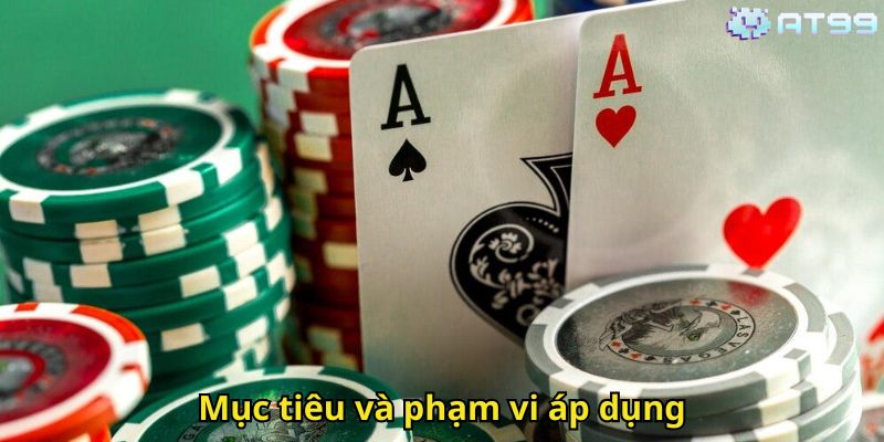 Quyền Riêng Tư AT99: Cam Kết Bảo Vệ Thông Tin Người Chơi 2 Mục tiêu và phạm vi áp dụng